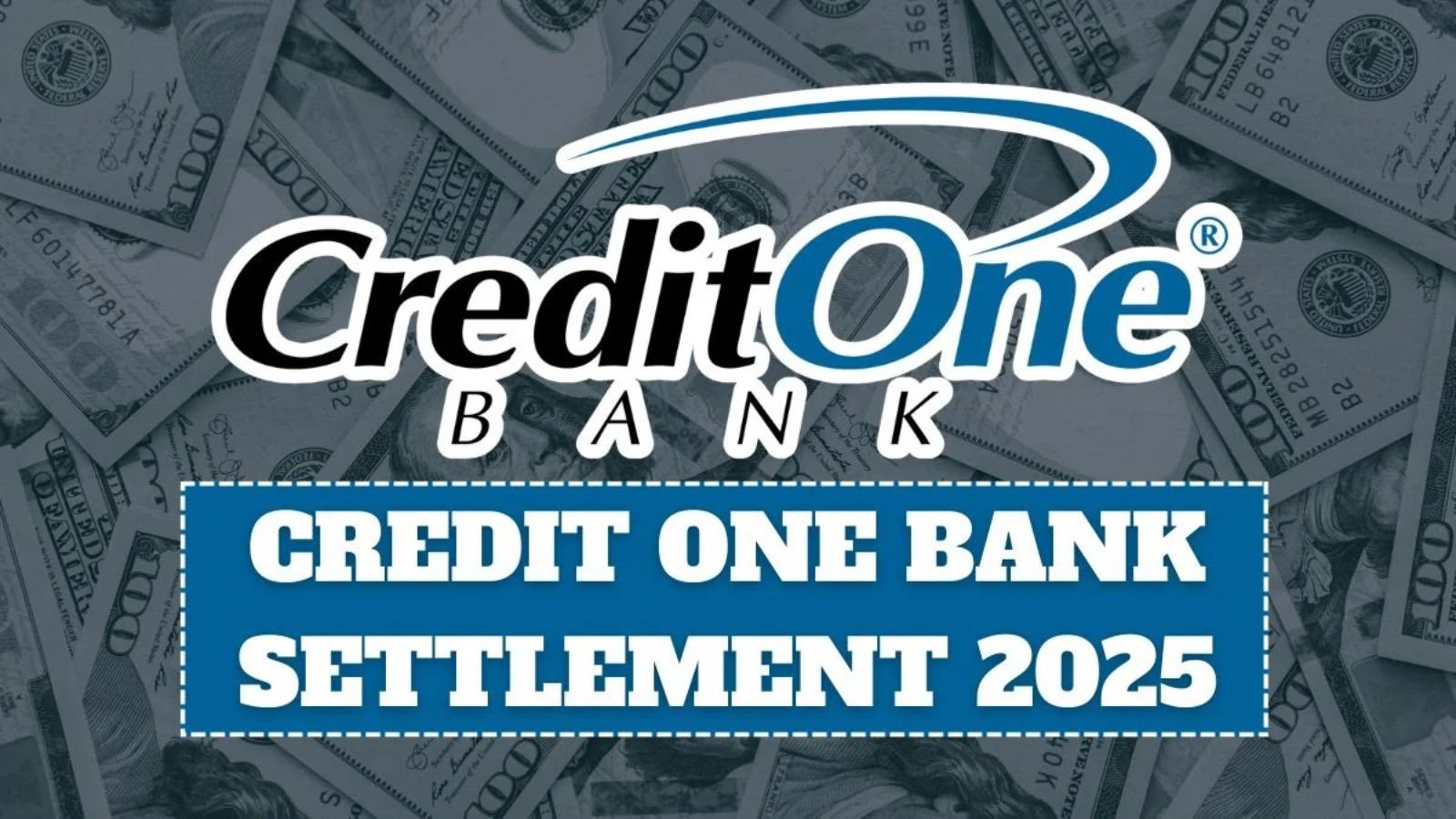 Credit One Bank Settlement 2025